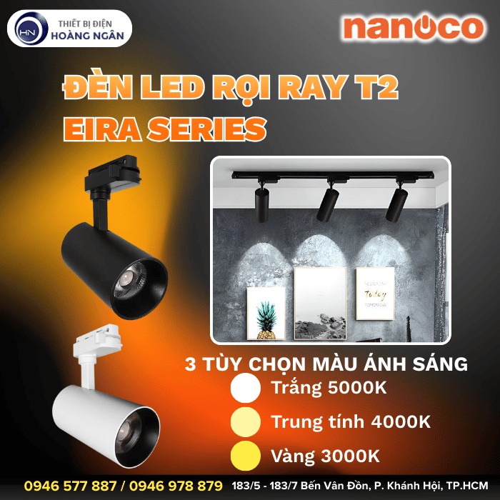 Đèn rọi ray Nanoco Eira Series với ánh sáng 3000K 4000K và 5000K