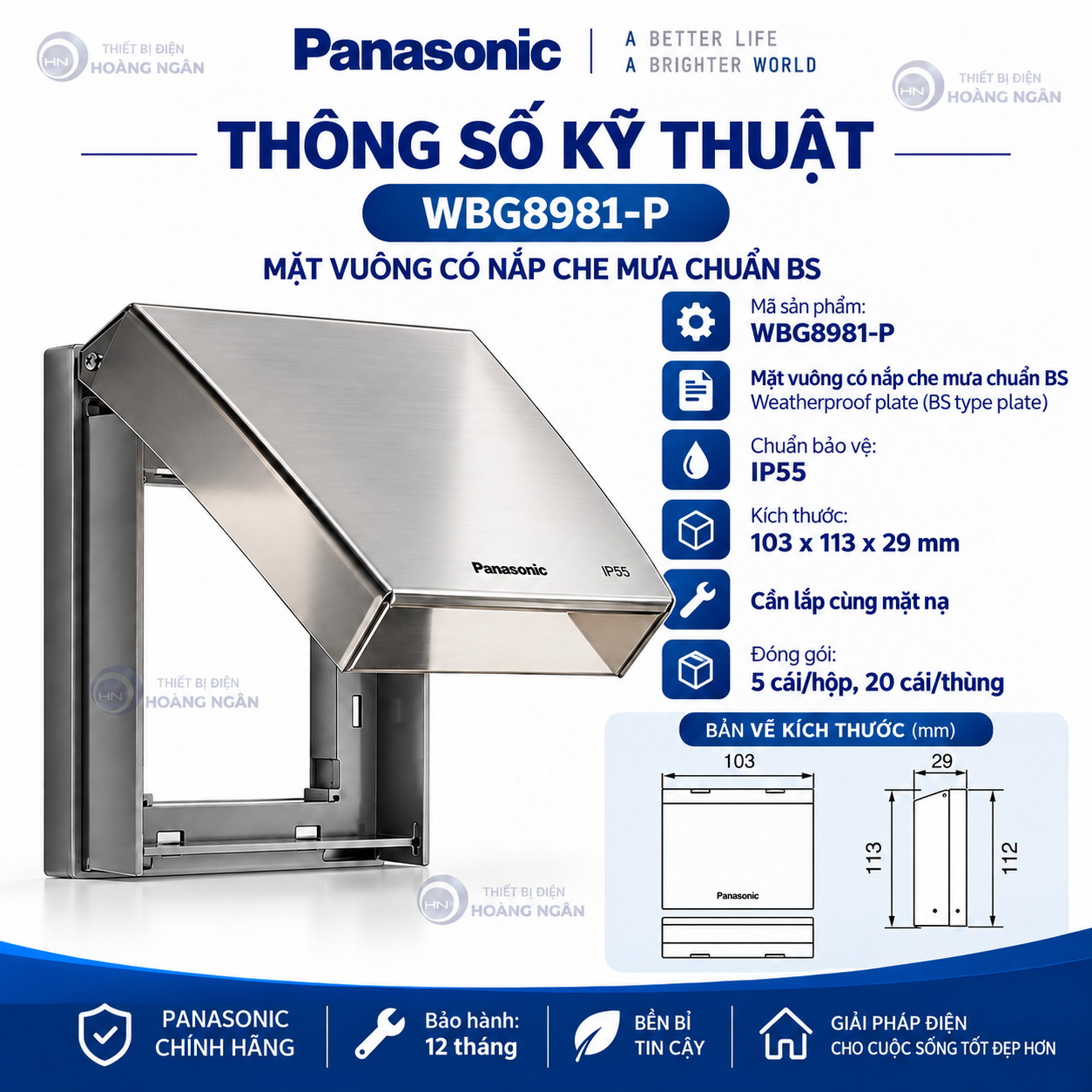 Thông số kỹ thuật và kích thước Panasonic WBG8981-P IP55 103 x 113 x 29 mm bảo hành 12 tháng