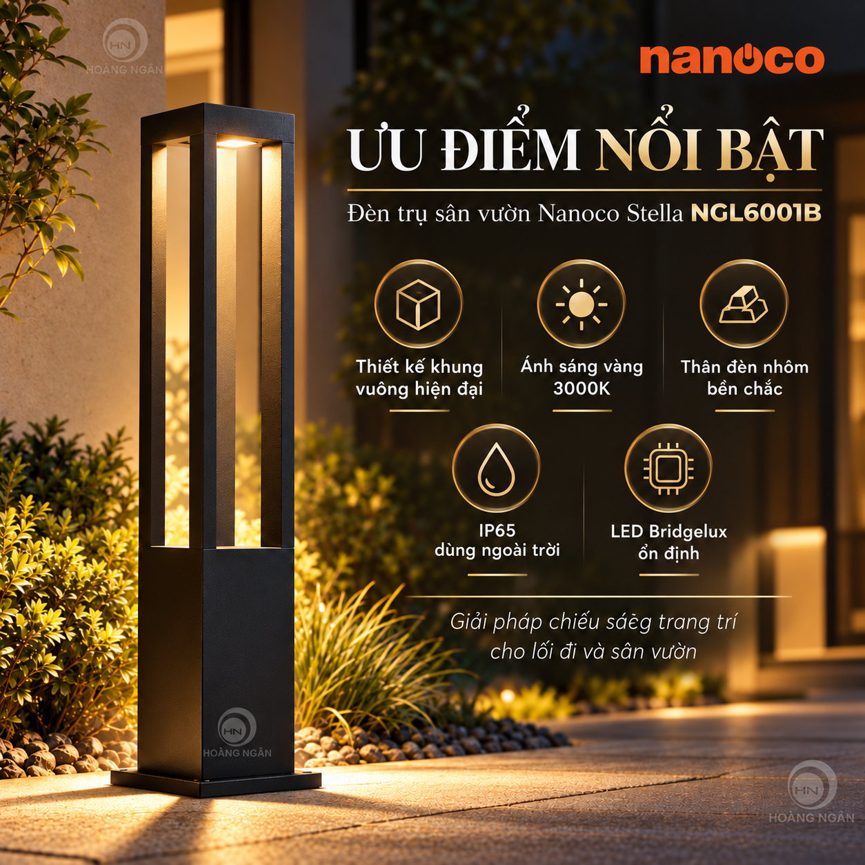Ưu điểm đèn trụ sân vườn Nanoco NGL6001B: thiết kế khung vuông, LED Bridgelux và IP65