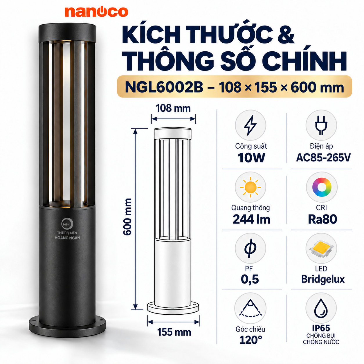 Kích thước đèn trụ sân vườn NGL6002B cao 600 mm, đầu 108 mm và đế 155 mm