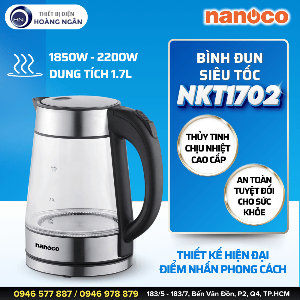 Ấm Siêu Tốc Thủy Tinh Nanoco NKT1702
