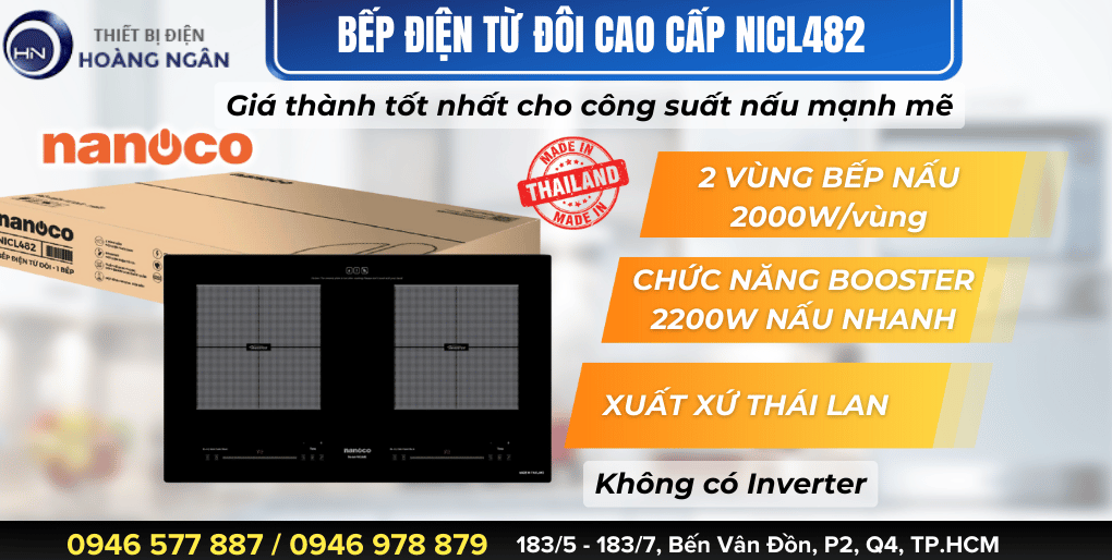 Bếp Từ Đôi Nanoco NICL483 - Lựa chọn hiệu quả với chi phí hợp lý