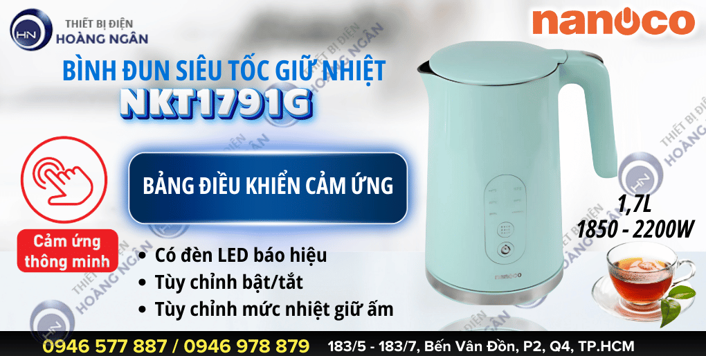 Bình đun siêu tốc giữ nhiệt Nanoco NKT1791G 1.7L Cảm Ứng