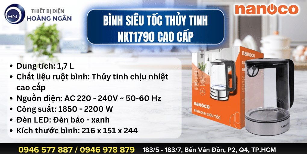 Bình Đun Siêu Tốc Thủy Tinh Nanoco NKT1790 1.7L 1850 - 2200W