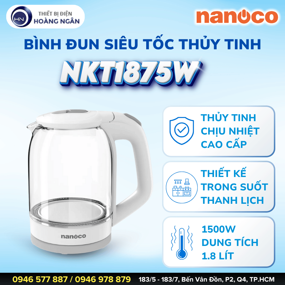 Bình Đun Siêu Tốc Thủy Tinh Nanoco NKT1875W