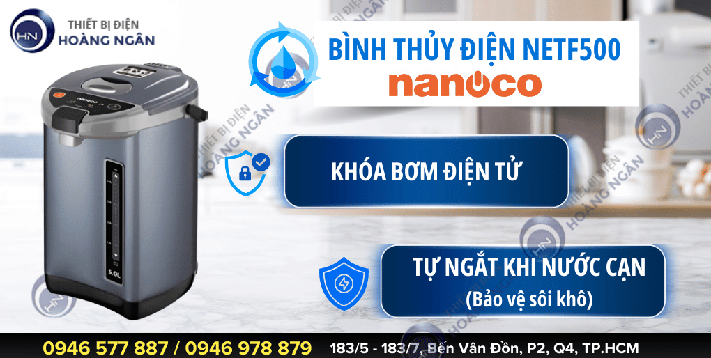 Bình thủy điện 5 lít Nanoco NETF500