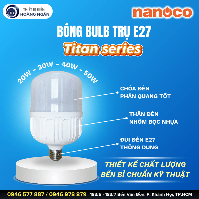 Bóng Đèn LED Bulb Trụ E27 Nanoco - Titan Series IP 20