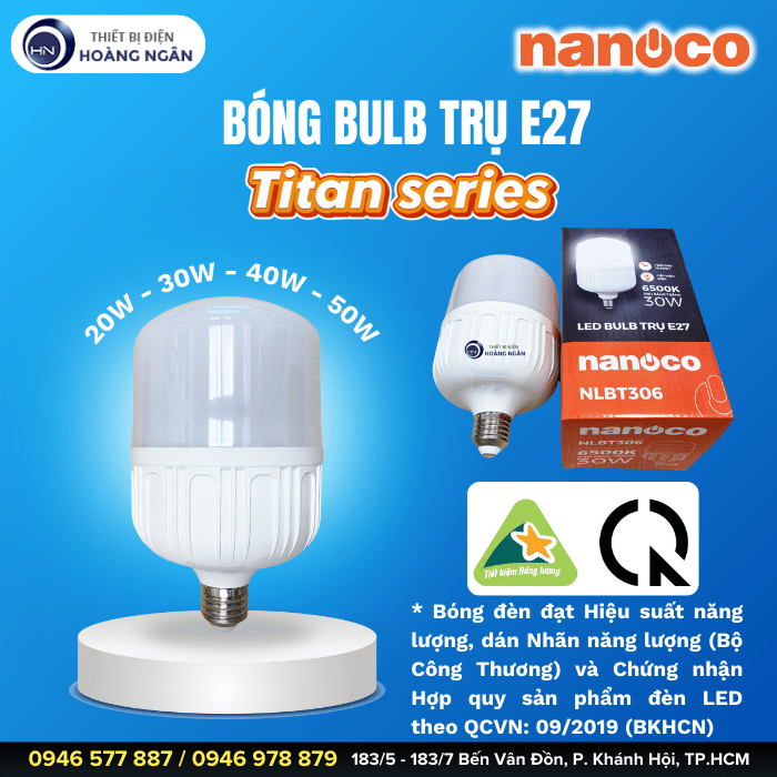 Bóng Đèn LED Bulb Trụ E27 Nanoco - Titan Series IP 20