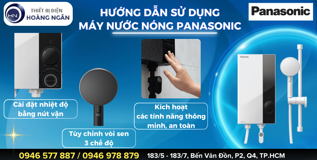 Cách sử dụng máy nước nóng Panasonic dòng trực tiếp & dòng gián tiếp