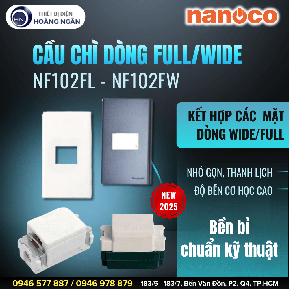 Cầu chì Nanoco NF102F (Full) - NF102FW (Wide)