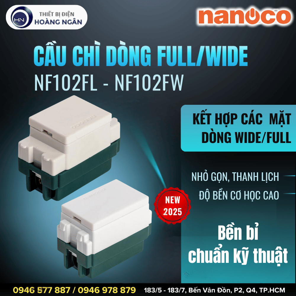 Cầu chì Nanoco NF102FW WIDE Series