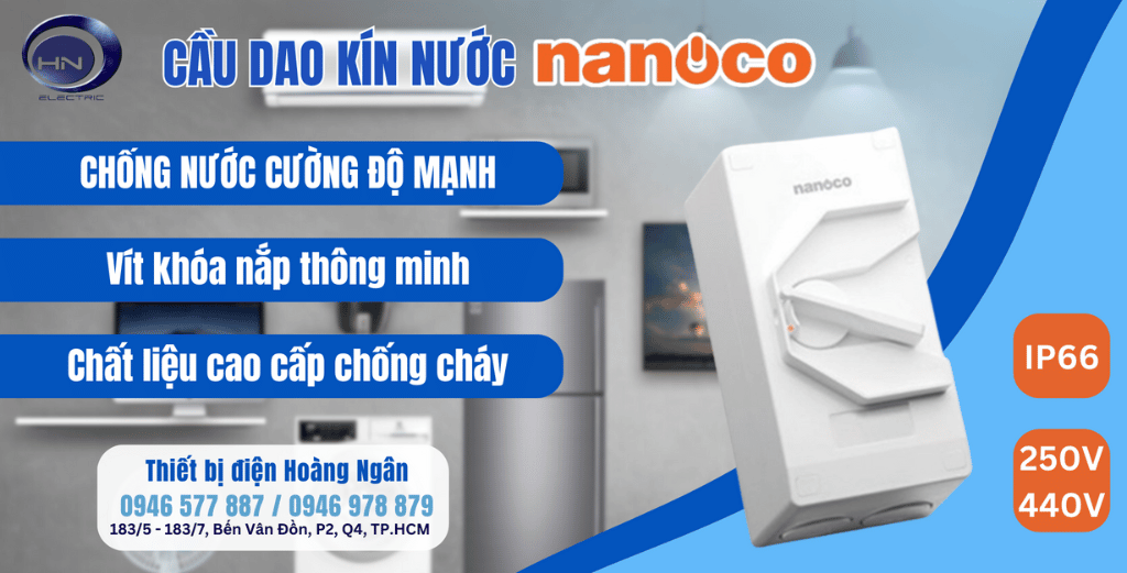 Cầu Dao Cách Ly - Isolator Kín Nước Nanoco