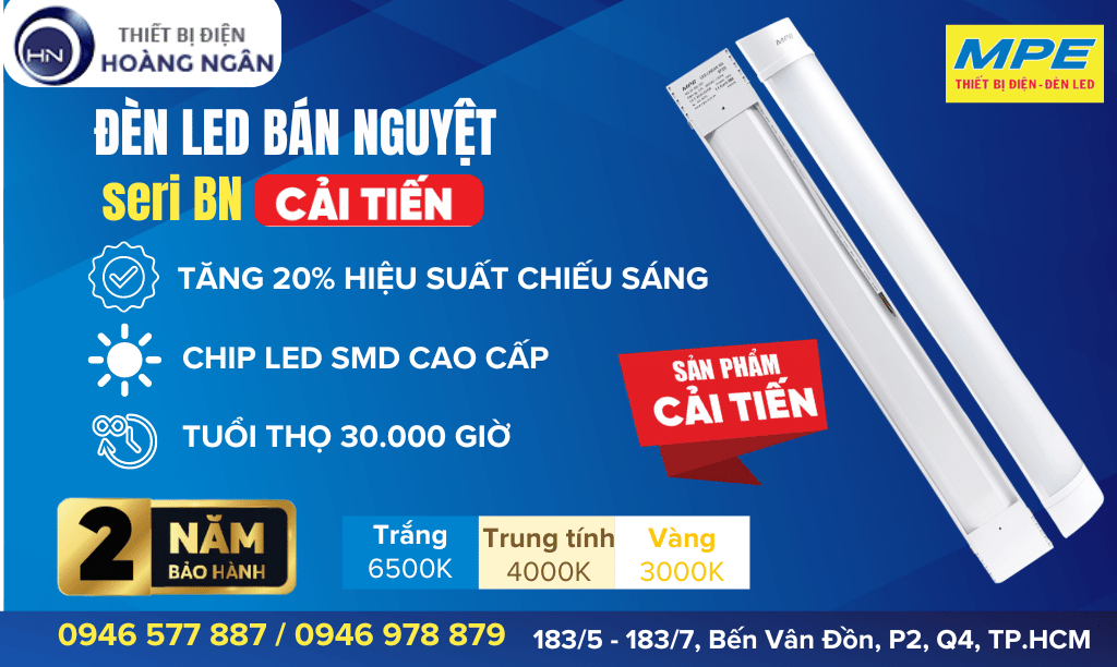 Đèn Bán Nguyệt MPE Seri BN Cải Tiến