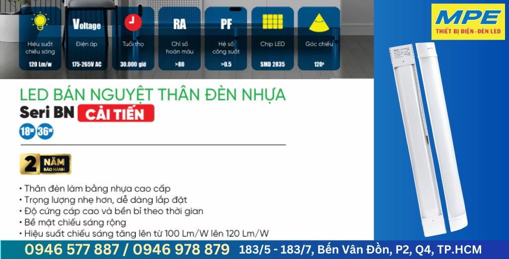 Đèn Bán Nguyệt MPE Seri BN Cải Tiến