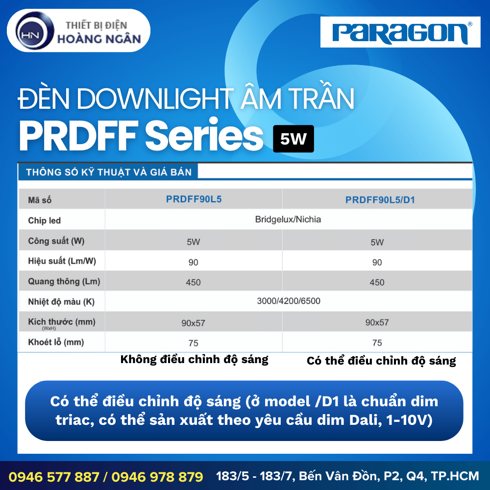 ĐÈN DOWNLIGHT ÂM TRẦN PARAGON PRDFF SERIES DIMMER ĐIỀU CHỈNH ĐỘ SÁNG LINH HOẠT -&nbsp; CẤU TẠO XOAY GÓC 50° Đèn Downlight Âm Trần Paragon PRDFF Series kết hợp đồng thời khả năng điều chỉnh độ sáng qua dimmer và cấu tạo xoay linh hoạt đến 50°, mang lại trải nghiệm ánh sáng tùy biến tối đa cho người dùng. Bạn có thể dễ dàng tăng giảm cường độ chiếu sáng theo từng tình huống. Đèn Âm Trần PRDFF Series còn được trang bị chip LED BridgeluxNichia hiệu suất cao, tuổi thọ lên đến 50.000 giờ. Chất liệu hợp kim nhôm tản nhiệt tối ưu và thấu kính PC cho ánh sáng đều, ổn định, an toàn cho mắt.   Điều chỉnh độ sáng linh hoạt với dimmer Ngoài đèn chiếu sáng thông thường, Đèn Downlight Âm Trần Paragon PRDFF Series còn có dòng điều chỉnh độ sáng giúp người dùng dễ dàng kiểm soát cường độ ánh sáng theo nhu cầu sử dụng. Phiên bản D1 tương thích với dimmer Triac phổ biến. Đồng thời, Paragon còn cung cấp tùy chọn sản xuất theo yêu cầu cho dimmer DALI hoặc 1-10V, đảm bảo sự linh hoạt tối đa trong các công trình hiện đại. Nhờ đó, Đèn Downlight Âm Trần Paragon PRDFF Series có thể tạo ra ánh sáng dịu nhẹ để thư giãn hoặc ánh sáng mạnh mẽ, rõ nét.   Chỉnh hướng góc chiếu sáng chính xác Đèn Downlight Âm Trần Paragon PRDFF Series còn nổi bật với khả năng xoay chỉnh góc chiếu sáng lên đến 50°. Nhờ cơ cấu xoay linh hoạt, đèn cho phép tập trung ánh sáng đúng vị trí mong muốn như tranh treo tường, quầy kệ trưng bày hay khu vực làm điểm nhấn trong không gian. Tính năng này rất có ích trong thiết kế chiếu sáng, tạo điểm nhấn cho các công trình thương mại và nội thất cao cấp.   Thiết kế tản nhiệt hợp kim nhôm - bền bỉ và ổn định Đèn Downlight Âm Trần Paragon PRDFF Series có thân đèn được làm từ hợp kim nhôm cao cấp. Vật liệu này không chỉ chắc chắn mà còn giúp tản nhiệt hiệu quả, ngăn ngừa tình trạng chip LED quá nóng. Đi kèm với đó là thấu kính Polycarbonate (PC), có khả năng phân bổ ánh sáng đồng đều, tạo nguồn sáng dịu mắt và hạn chế hiện tượng chói lóa. Sự kết hợp này vừa nâng cao độ bền của sản phẩm vừa giữ được chất lượng ánh sáng ổn định trong thời gian dài. Chip LED cao cấp - hiệu suất sáng mạnh mẽ, tuổi thọ bền bỉ Đèn Downlight Âm Trần Paragon PRDFF Series sử dụng chip LED Bridgelux và Nichia - hai thương hiệu hàng đầu thế giới trong lĩnh vực công nghệ chiếu sáng. Nhờ đó, sản phẩm đạt hiệu suất phát quang 90 lmW, tiết kiệm đến 50% điện năng so với các giải pháp chiếu sáng huỳnh quang truyền thống. Không chỉ tiết kiệm điện, PRDFF còn sở hữu tuổi thọ lên đến 50.000 giờ, giúp giảm chi phí thay thế và bảo trì trong suốt quá trình sử dụng.   Ánh sáng chất lượng cao - an toàn cho mắt và sức khỏe Đèn Downlight Âm Trần Paragon PRDFF Series được thiết kế theo tiêu chuẩn cao cấp, đảm bảo ánh sáng không nhấp nháy (Flicker-free) và giảm chói (Low Glare). Với chỉ số hoàn màu CRI ≥ 80, ánh sáng tái hiện màu sắc chân thực, gần giống ánh sáng tự nhiên, giúp không gian trở nên sống động và dễ chịu hơn. Đèn Downlight Âm Trần Paragon PRDFF Series cũng được trang bị công nghệ hạn chế ánh sáng xanh, bảo vệ mắt người dùng khi sử dụng trong thời gian dài, đồng thời không phát tia UV và tỏa nhiệt thấp, an toàn cho cả môi trường sống lẫn vật dụng xung quanh.  Ba tùy chọn màu ánh sáng - linh hoạt cho nhiều không gian   Đèn Downlight Âm Trần Paragon PRDFF Series mang đến 3 lựa chọn màu ánh sáng đơn sắc 3000K (Vàng) tạo không gian ấm cúng, thư giãn, thích hợp cho phòng khách, phòng ngủ. 4200K (Trung tính) cân bằng giữa sự ấm áp và sáng rõ, phù hợp cho văn phòng, trường học. 6500K (Trắng) mang lại nguồn sáng mạnh mẽ, rõ nét, lý tưởng cho siêu thị, cửa hàng, bệnh viện. Bảo hành 3 năm - cam kết chất lượng từ Paragon Đèn Downlight Âm Trần Paragon PRDFF Series được sản xuất theo tiêu chuẩn IEC 60598, đảm bảo an toàn và chất lượng quốc tế. Sản phẩm đi kèm bảo hành chính hãng 3 năm, khẳng định uy tín của thương hiệu Paragon và đảm bảo quyền lợi tối đa cho khách hàng.&nbsp; Ứng dụng đa dạng - Tiết kiệm điện năng Với thiết kế hiện đại, tuổi thọ cao và khả năng chiếu sáng linh hoạt, Đèn Downlight Âm Trần Paragon PRDFF Series là lựa chọn hoàn hảo cho nhiều không gian căn hộ, siêu thị, cửa hàng bán lẻ, văn phòng, khách sạn, trường học, bệnh viện và nhiều công trình nội thất khác. Với hệ số công suất PF ≥ 0.9, Đèn Downlight Âm Trần Paragon PRDFF Series hoạt động ổn định và tiết kiệm năng lượng tối đa. So với bóng huỳnh quang truyền thống, đèn có thể giúp tiết kiệm 50% chi phí điện năng, đồng thời giảm lượng khí thải CO₂, góp phần bảo vệ môi trường. Đây là một giải pháp chiếu sáng kinh tế - hiệu quả - thân thiện, phù hợp cho cả công trình dân dụng và thương mại.  Địa chỉ tin cậy - uy tín ở TPHCM bán Đèn Downlight Âm Trần Paragon - PRDFF Series chính hãng với giá tốt, chiết khấu ưu đãi nhất thị trường  Thiết bị điện Hoàng Ngân tự hào là địa chỉ cửa hàng UY TÍN - ĐÁNG TIN CẬY tại TP.HCM, cam kết phân phối chính hãng Đèn Downlight Âm Trần Paragon - PRDFF Series, với&nbsp;mức giá bán cạnh tranh tốt và chiết khấu cao hàng đầu trên thị trường. Mua Đèn Downlight Âm Trần Paragon - PRDFF Series tại Thiết bị điện Hoàng Ngân, quý khách sẽ nhận được 5 LỢI ÍCH đi đôi với sản phẩm  Cam kết sản phẩm chính hãng 100% CHẤT LƯỢNG. Nguồn gốc xuất xứ rõ ràng, có đầy đủ giấy chứng nhận khi khách yêu cầu. Giá bán kèm chiết khấu + ưu đãi SIÊU TỐT. Càng mua số lượng nhiều càng hưởng được nhiều ưu đãi về giá. Đội ngũ giao hàng nhanh chóng, chuyên nghiệp và an toàn giúp khách hàng an tâm. Đội ngũ tư vấn nhiều năm kinh nghiệm, luôn hỗ trợ quý khách tận tình, vui vẻ giải quyết mọi yêu cầu, câu hỏi, giúp quý khách chọn được sản phẩm ưng ý. Chính sách hậu mãi, chăm sóc khách hàng tận tâm. Chính sách hỗ trợ đổi trả cho khách hàng các sản phẩm bị sai sót vì lỗi sản xuất hay sản phẩm dư chưa qua sử dụng theo quy định của hãng. Nhanh tay liên hệ với Thiết bị điện Hoàng Ngân qua hotline bán hàng 0946.978.879 - 0946.903.933 - 0946.577.887 để được tư vấn các chương trình khuyến mãi ưu đãi hiện có và nhận báo giá cực tốt kèm chiết khấu cực cao với những đơn hàng số lượng lớn.