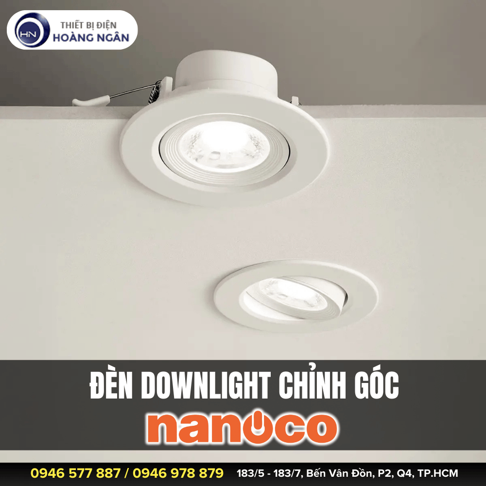 Đèn Downlight Chỉnh Góc Nanoco