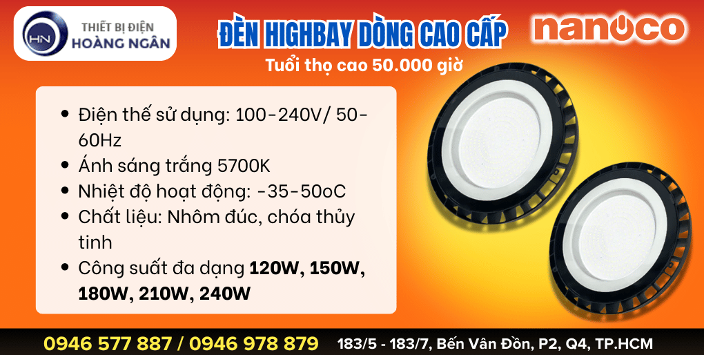Đèn HighBay Nanoco 50.000 giờ – Giải pháp bền vững cho nhà xưởng lớn