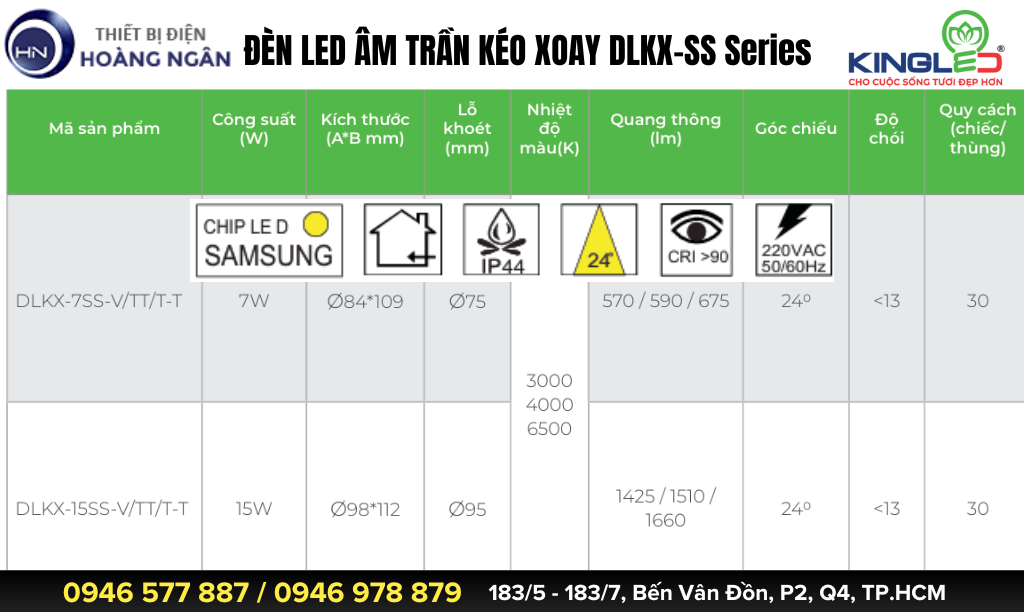 Thông số kỹ thuật Đèn LED Âm Trần Kéo Xoay DLKX-SS KingLED