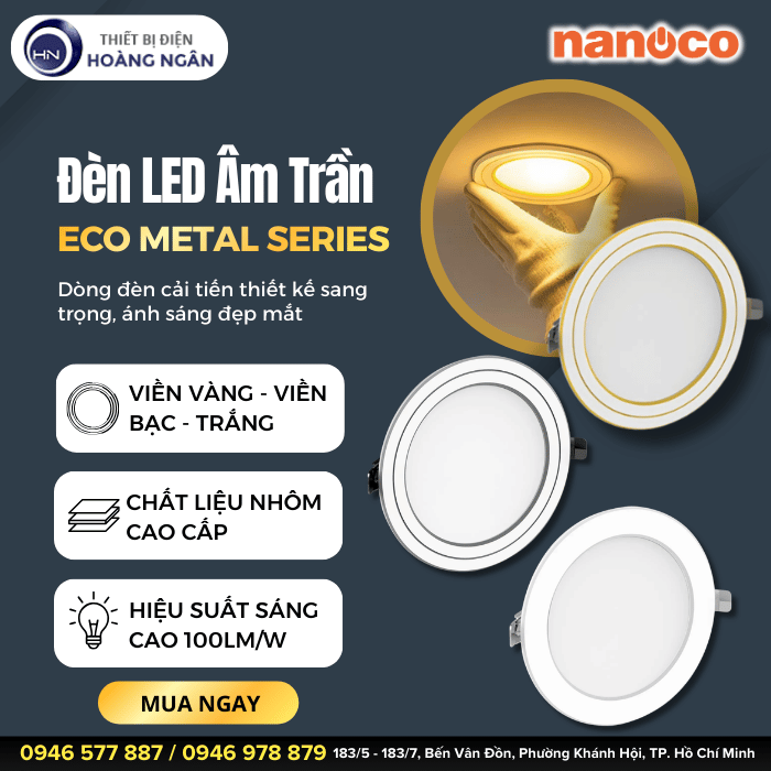 Đèn LED Âm Trần Nanoco ECO Metal Series