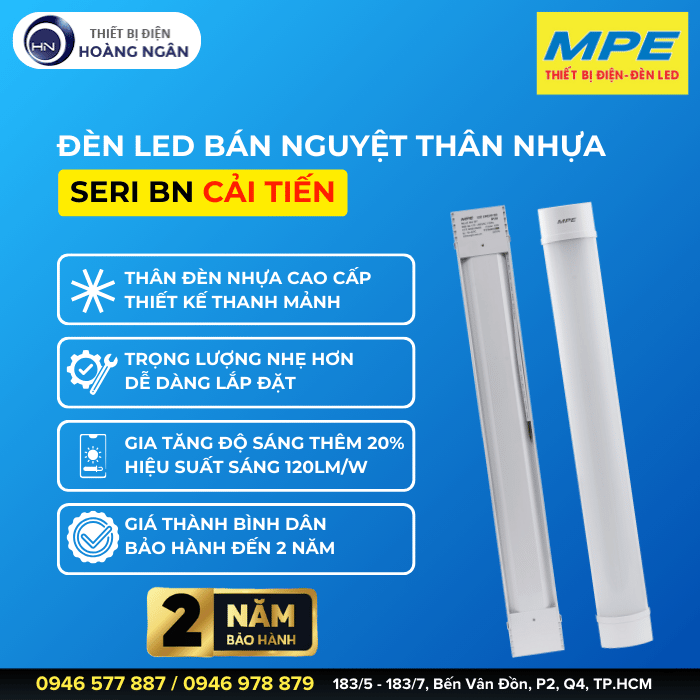 Đèn LED Bán Nguyệt Thân Đèn Nhựa MPE  Seri BN Cải Tiến
