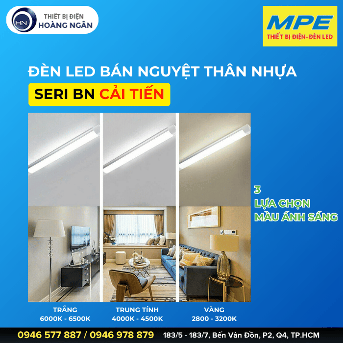Đèn LED Bán Nguyệt Thân Đèn Nhựa MPE  Seri BN Cải Tiến