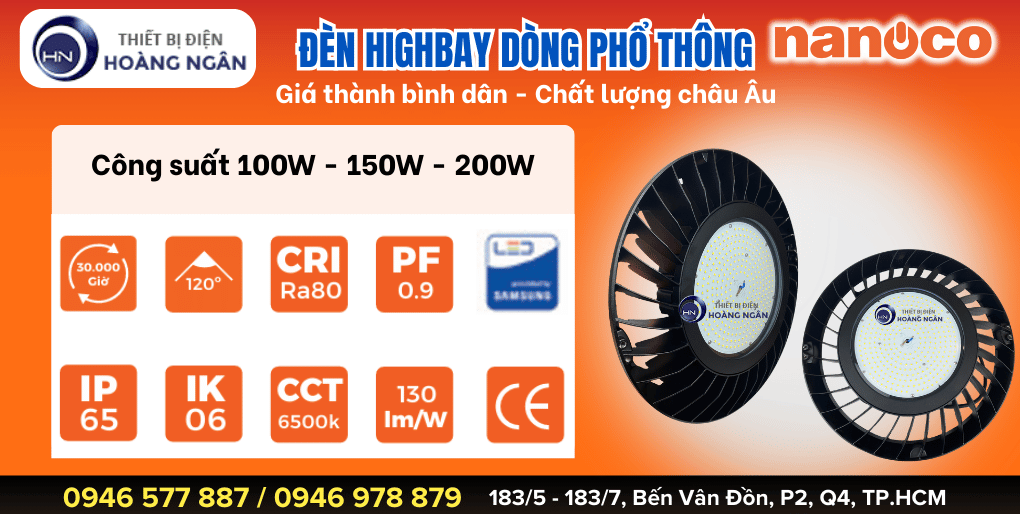 Đèn LED HighBay Nanoco 30.000 giờ – Lựa chọn tiết kiệm, hiệu quả cho xưởng vừa và nhỏ