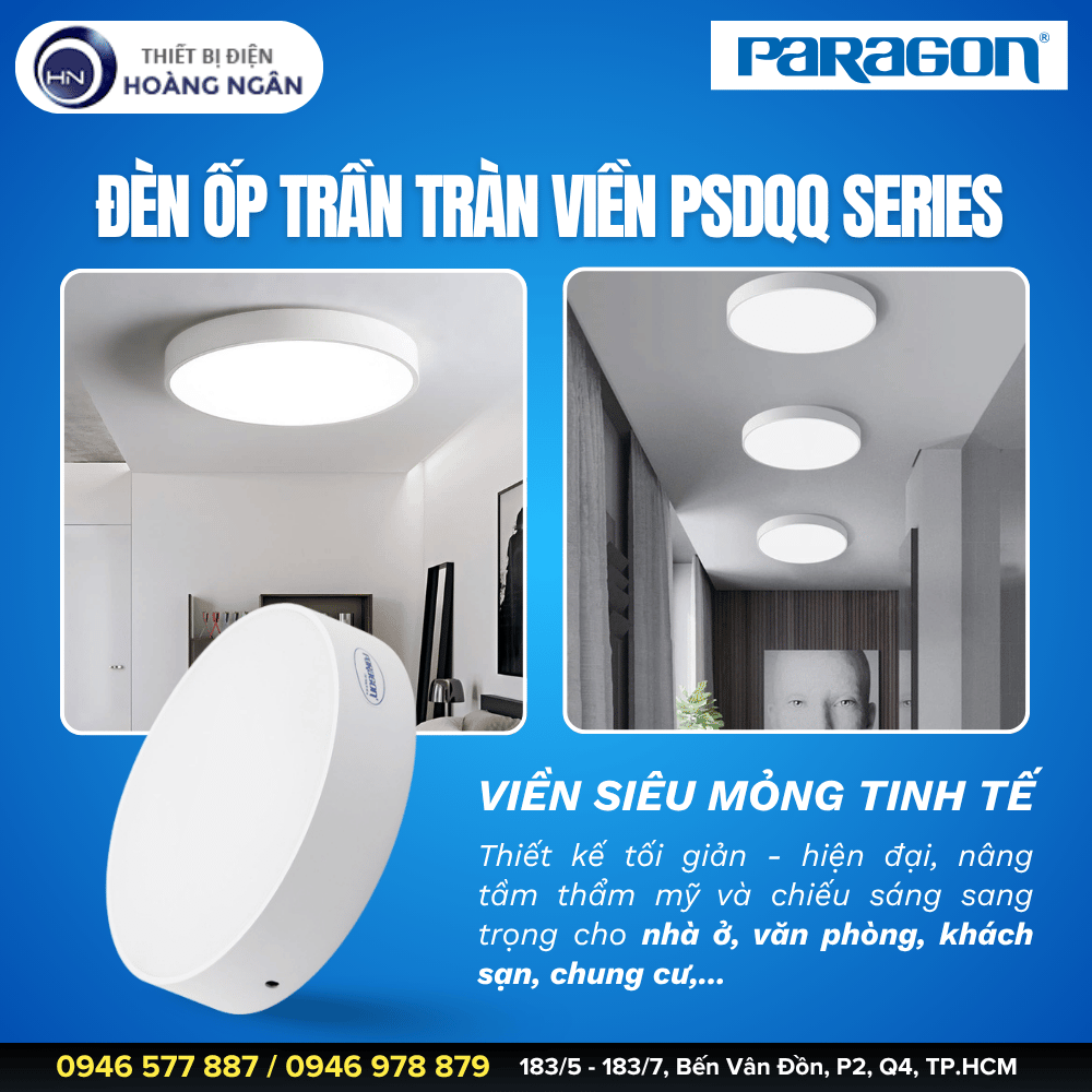 Đèn LED Ốp Trần Tràn Viền Paragon PSDQQ Series