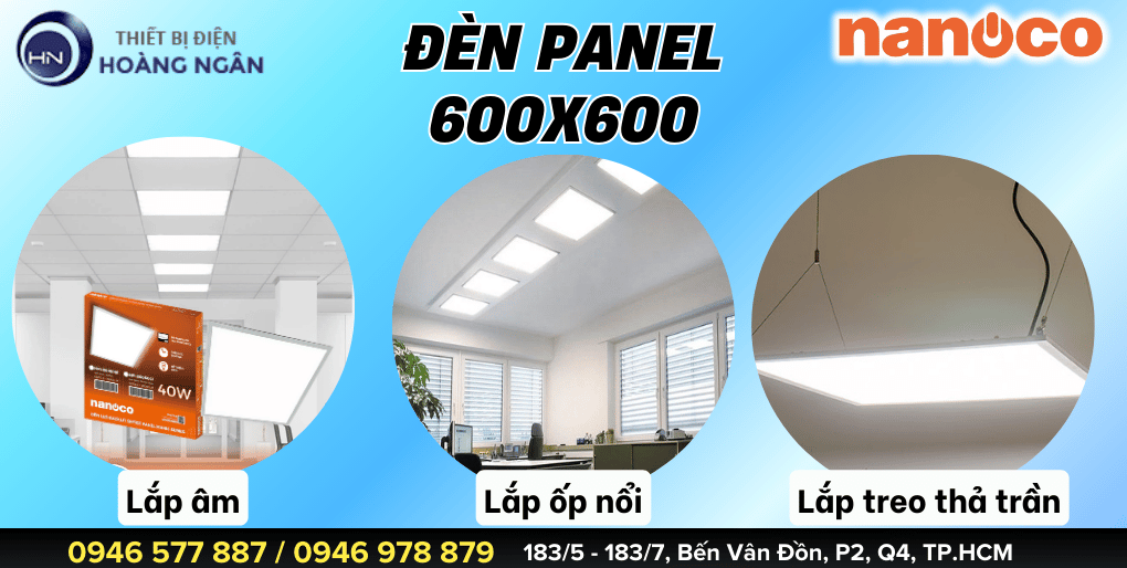 Đèn Panel 600x600 Nanoco đa dạng cách lắp đặt