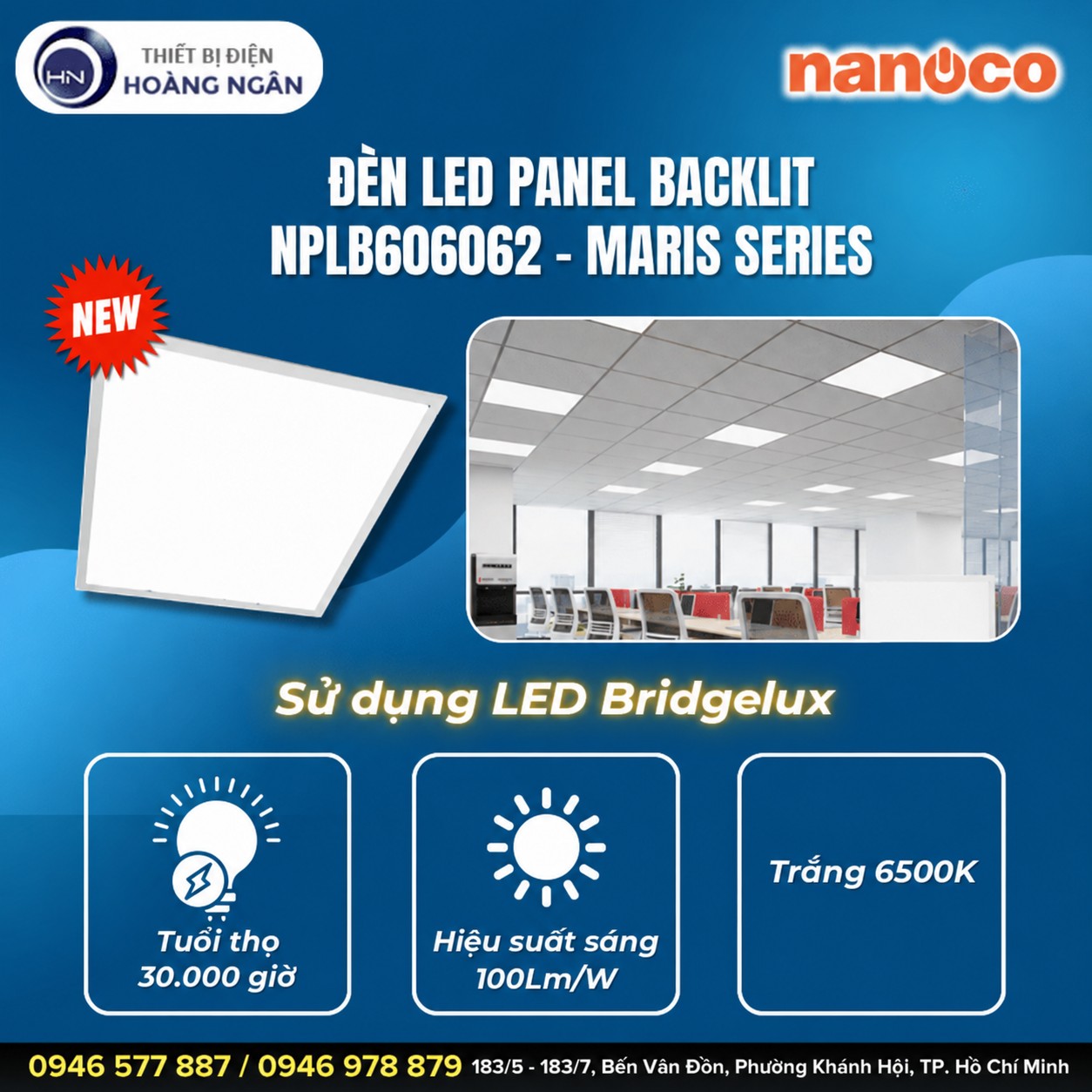 Đèn LED Panel Nanoco NPLB606062 sử dụng LED Bridgelux hiệu suất 100lm W