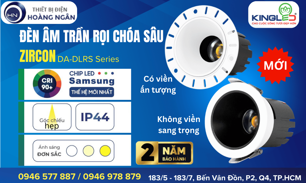 Đèn Rọi Âm Trần Chóa Sâu Zircon KingLED