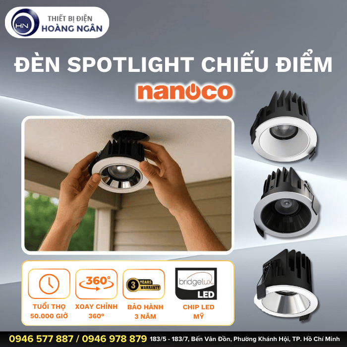 Đèn Spotlight Chiếu Điểm Điều Chỉnh Góc Chiếu 360° Nanoco NSP12WW366 - Mới 2025
