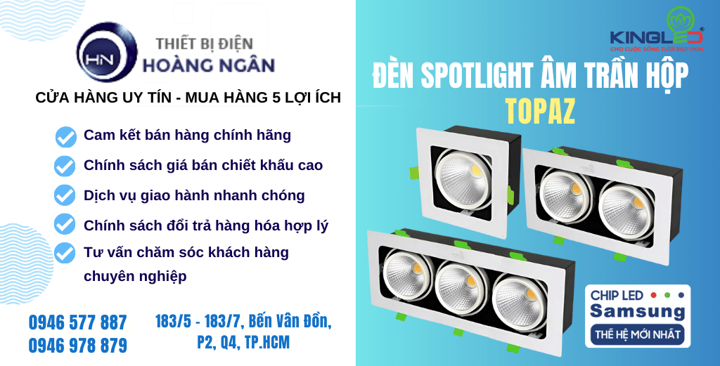 Đèn Spotlight Hộp Âm Trần Topaz KingLed