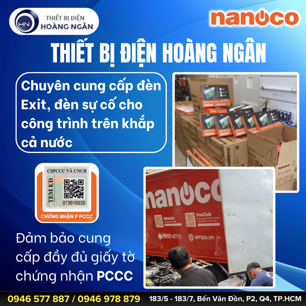 Địa chỉ mua Đèn Exit Thoát Hiểm Nanoco tại TP.HCM, Bình Dương – Đầy đủ giấy tờ PCCC, hỗ trợ giao hàng nhanh