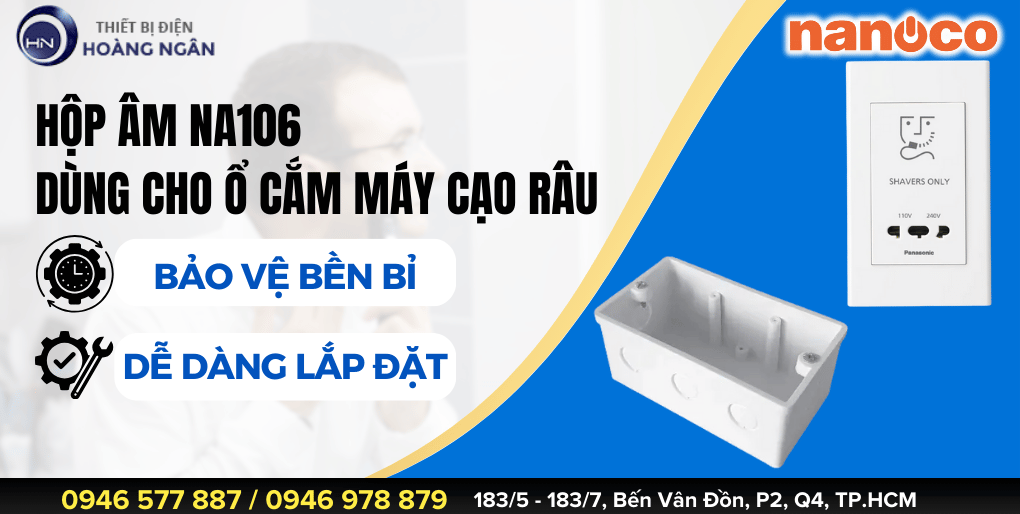 Hộp Âm Nanoco NA106 (Đế Âm Tường) Dùng Cho Ổ Cắm Máy Cạo Râu