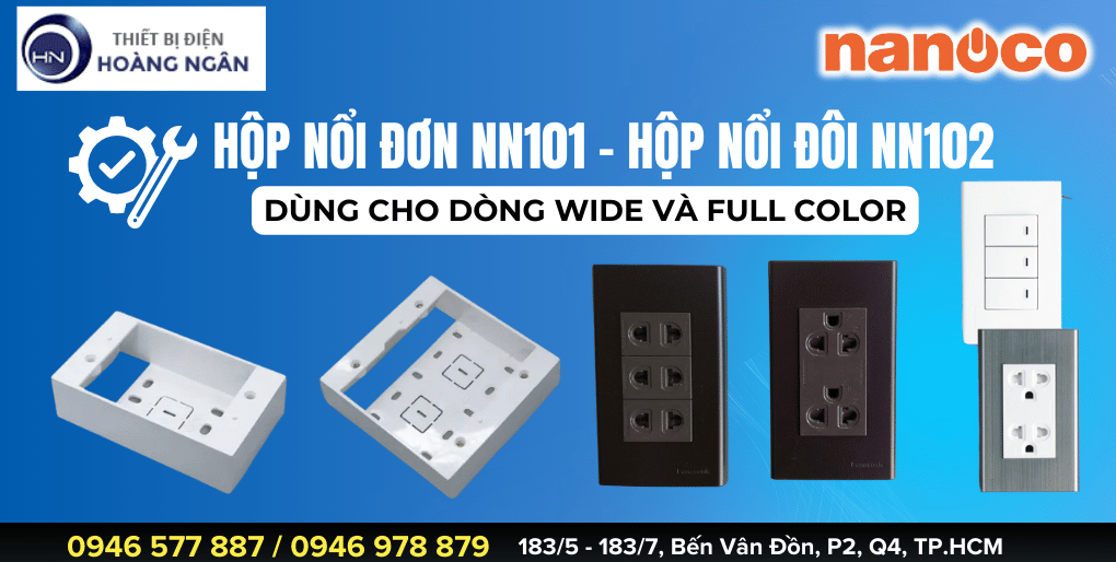 Hộp Nổi Đơn NN101 & Hộp Nổi Đôi NN102 Nanoco Dùng Cho Dòng WIDE và Dòng Full Color