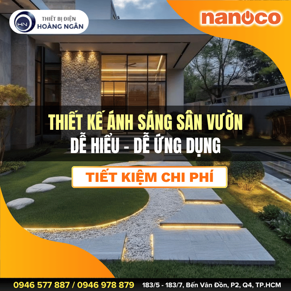 Hướng Dẫn Thiết Kế Chiếu Sáng Sân Vườn - Dễ Hiểu, Dễ Ứng Dụng & Tiết Kiệm Chi Phí