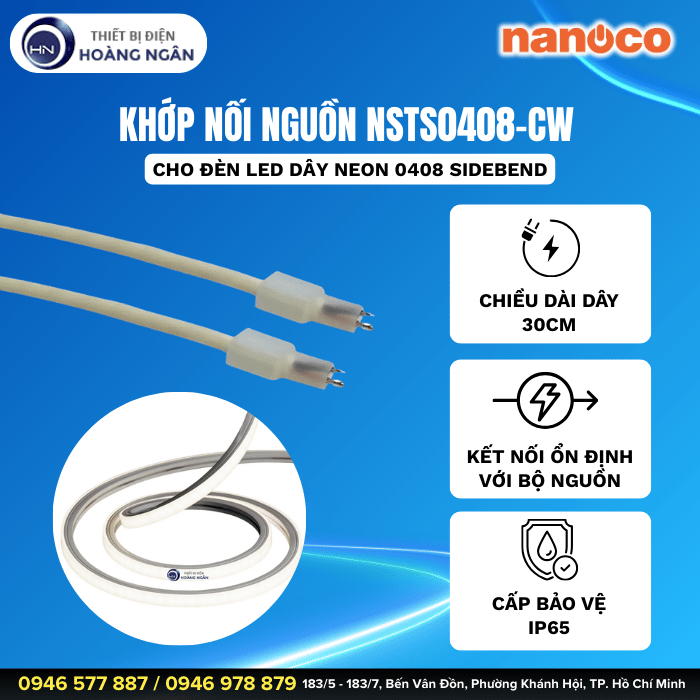 Khớp Nối Nguồn NSTS0408-CW Nanoco cho đèn LED dây Neon 0408 (30cm)