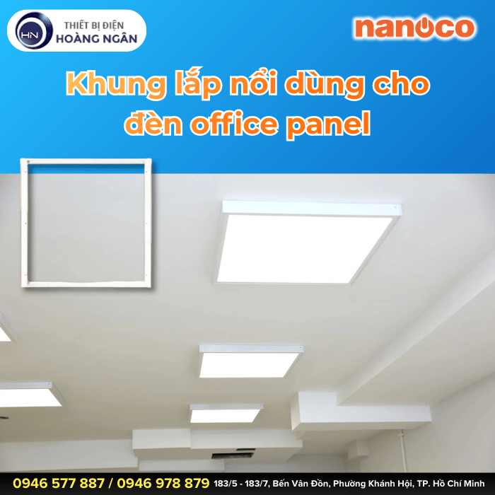 Khung lắp nổi cho đèn Office Panel NPLF6060 Nanoco