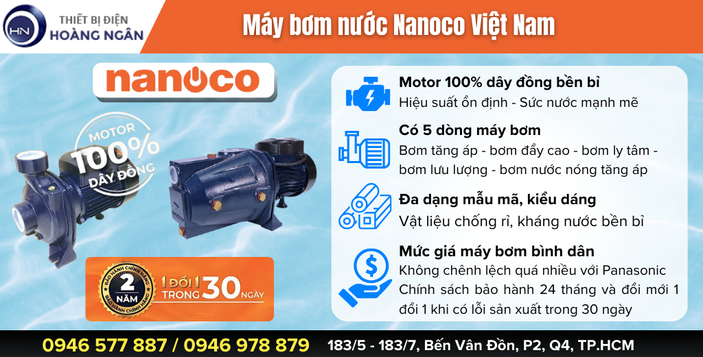 Ưu nhược điểm của máy bơm Nanoco Việt Nam chất lượng cao