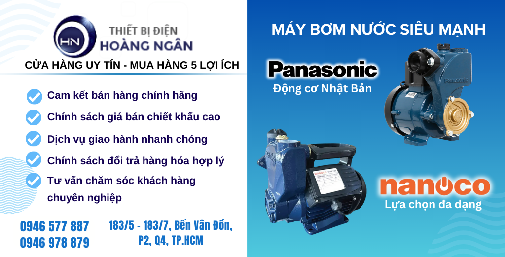 Máy Bơm Panasonic và Máy Bơm Nanoco Chiết Khấu Tốt Trên 30%