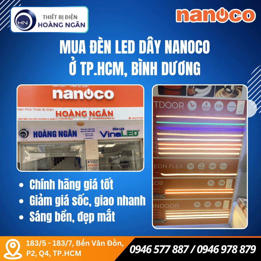 Mua Đèn LED Dây Nanoco Tại TP.HCM, Bình Dương - Chính Hãng, Giá Tốt Cho Công Trình
