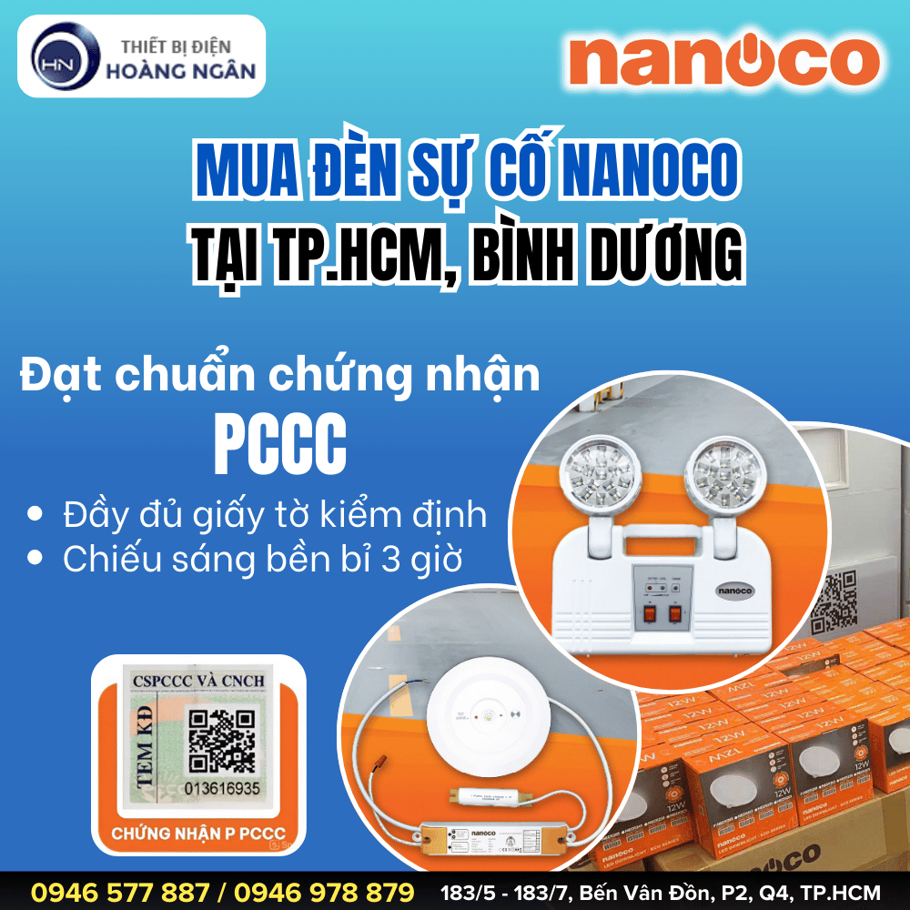 Mua Đèn Sự Cố Nanoco Ở TP.HCM, Bình Dương - Đạt Chuẩn PCCC - Chính Hãng Giá Tốt - Đầy Đủ Giấy Tờ Cho Nghiệm Thu