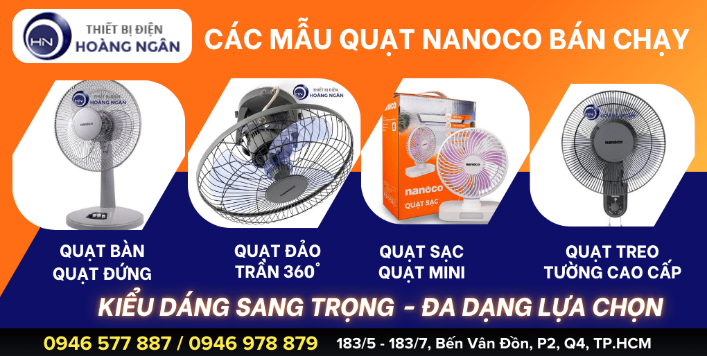 Những mẫu quạt điện Nanoco bán chạy nhất tại TP.HCM, Bình Dương