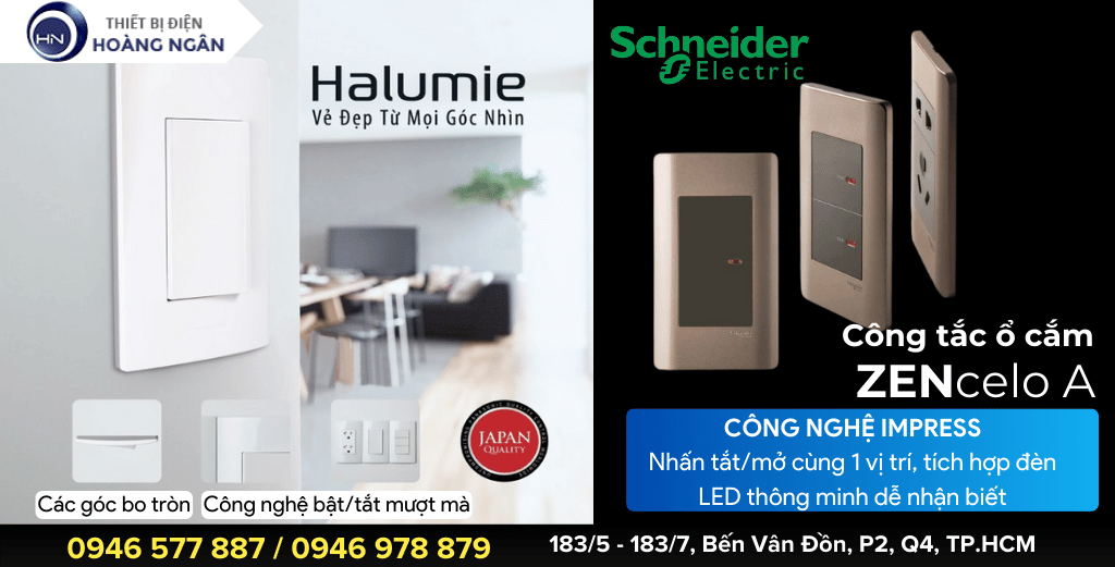 Ổ cắm công tắc Schneider ZENcelo A và Công tắc ổ cắm Panasonic Halumie