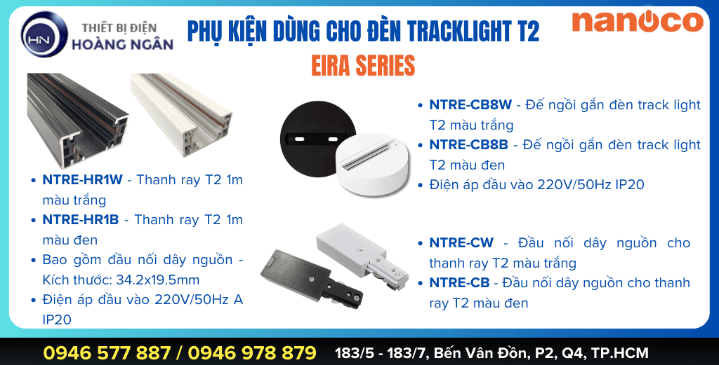 Phụ Kiện Dùng Cho Đèn Track Light Nanoco T2 - EIRA Series