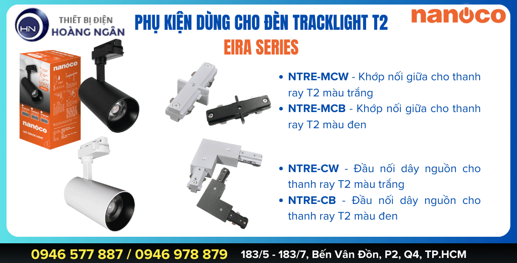 Phụ Kiện Dùng Cho Đèn Track Light Nanoco T2 - EIRA Series