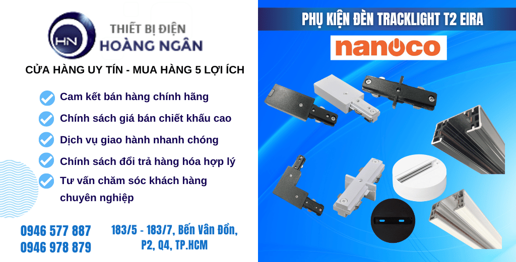 Phụ Kiện Dùng Cho Đèn Track Light Nanoco T2 - EIRA Series