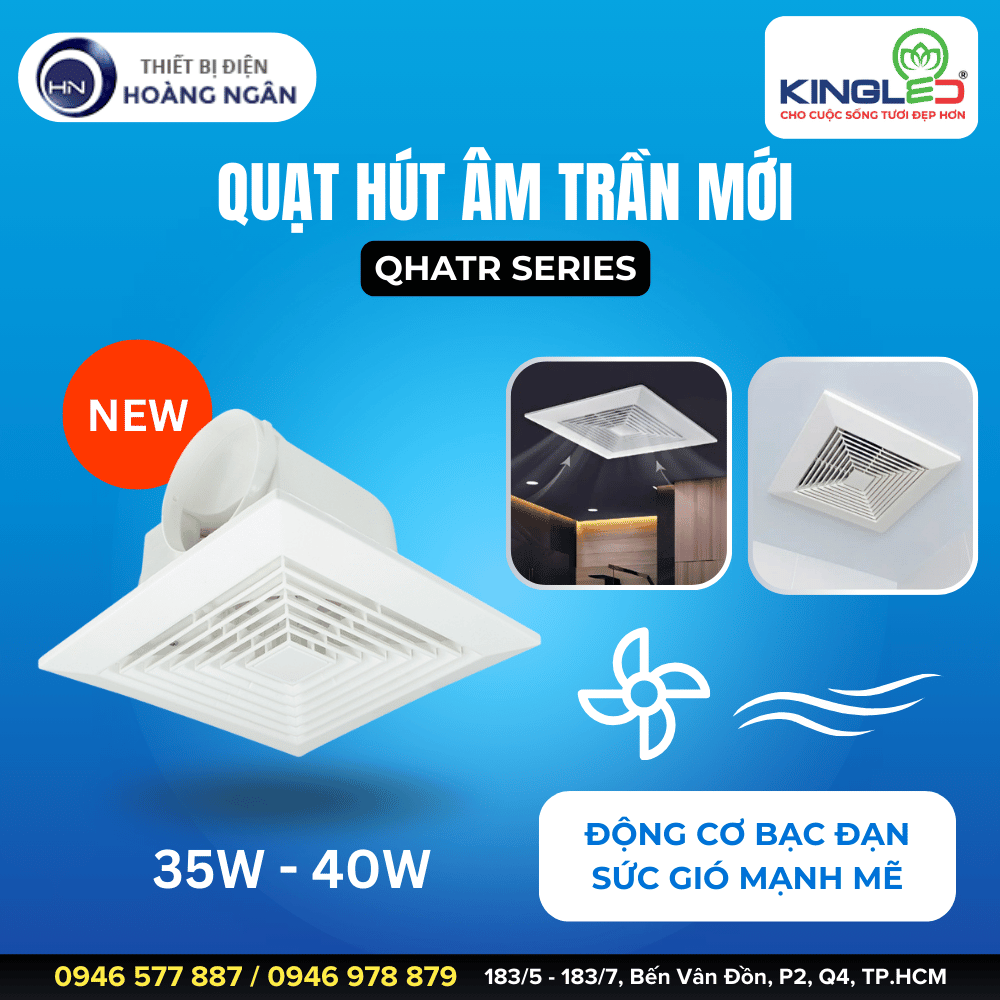 Quạt Hút Âm Trần KingLED QHATR Series 2025