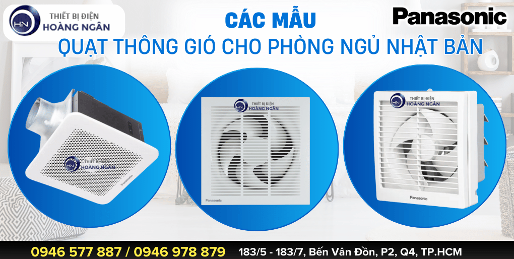 quạt thông gió phòng ngủ Panasonic đáng mua nhất