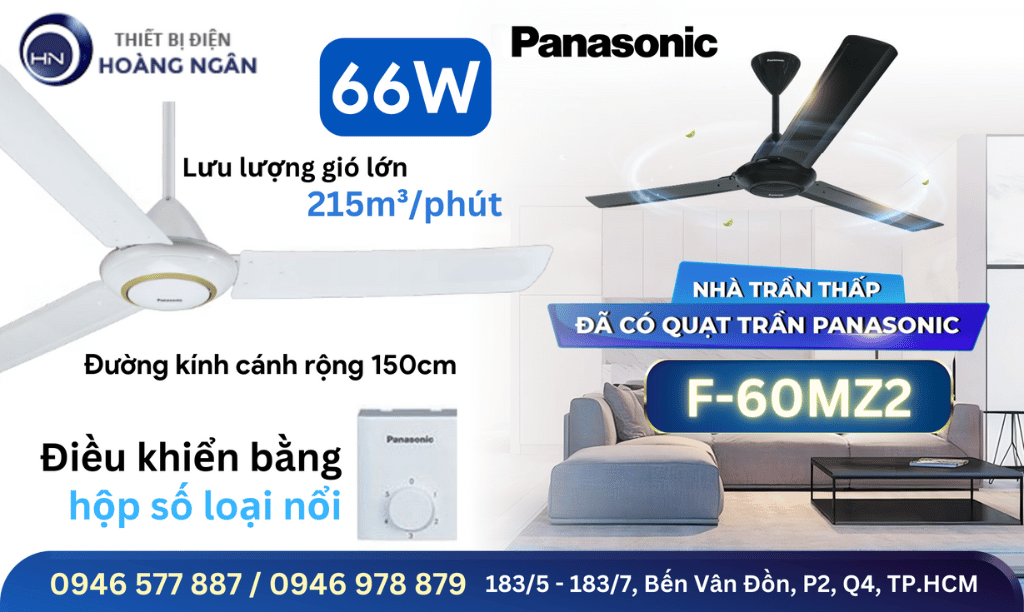 Quạt Trần Panasonic 3 Cánh F-60MZ2 66W - 4 Chiều dài ti 